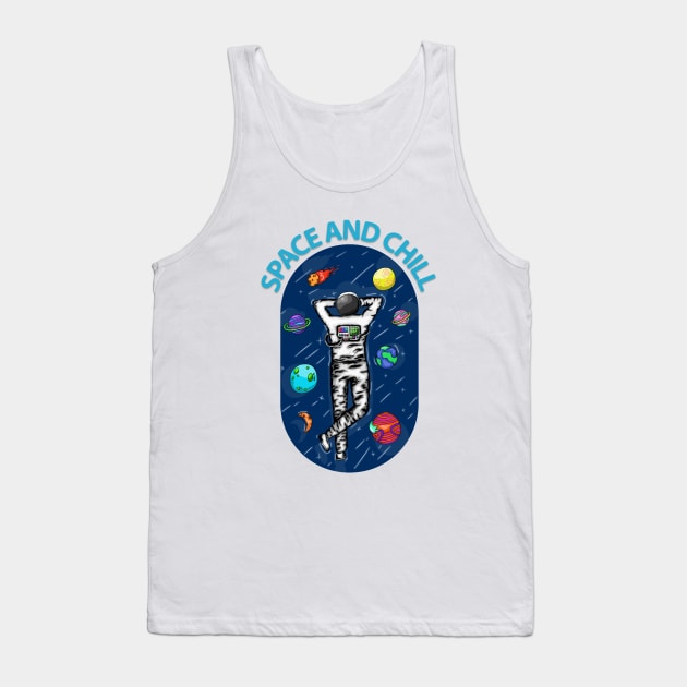 astronaut space and chill Tank Top by perfunctory